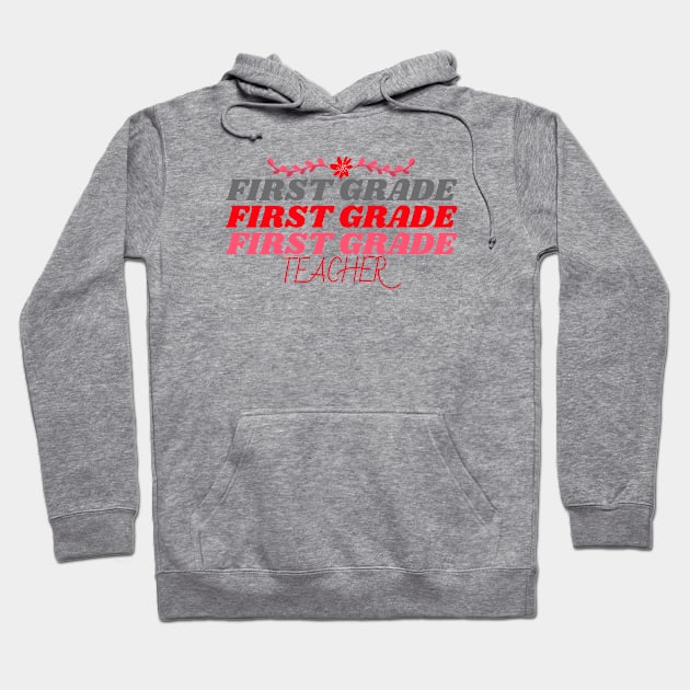 First Grade Teacher Valentine's Day Hoodie by Mountain Morning Graphics